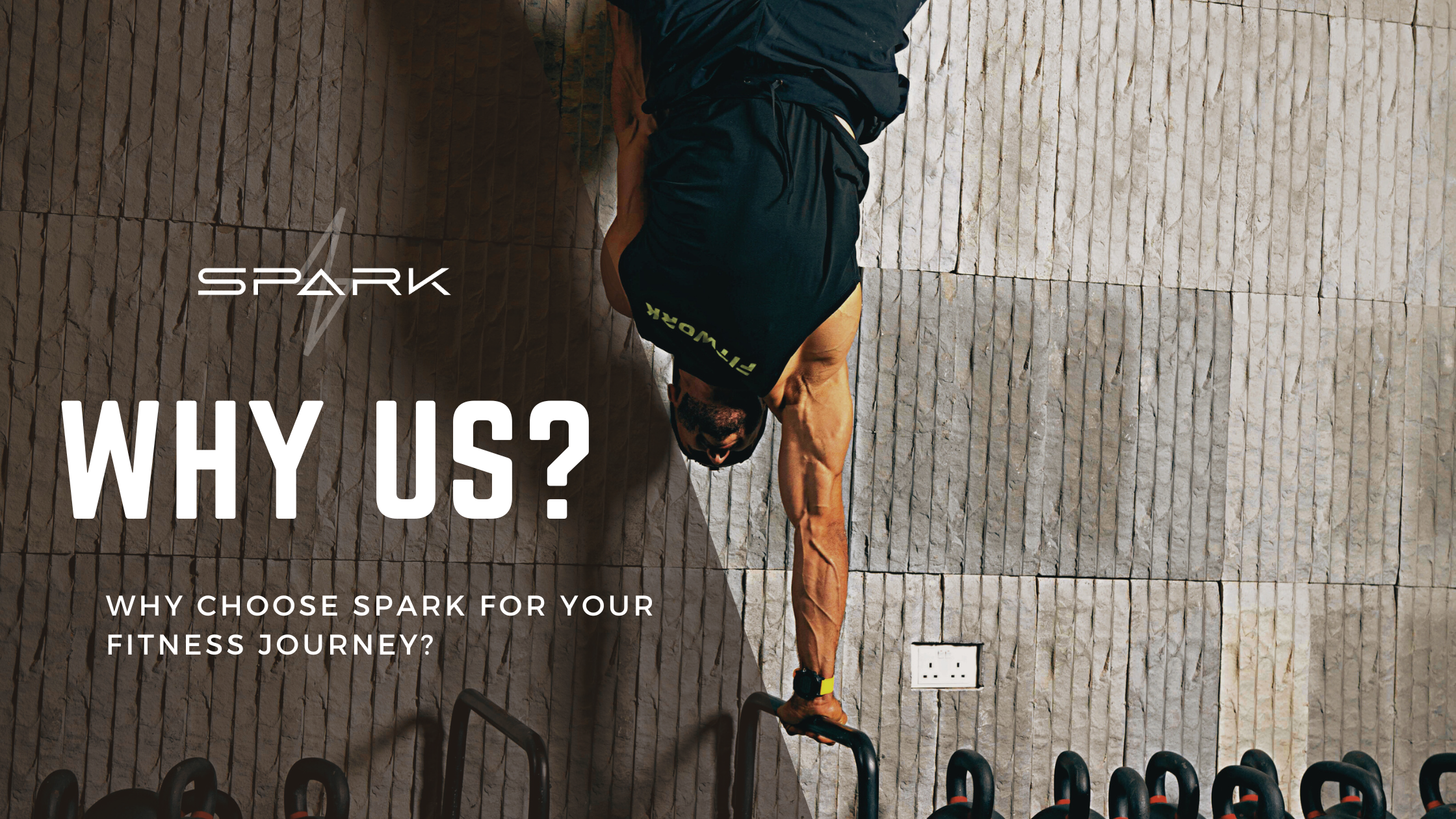 WHY US? Why Choose Spark for Your Fitness Journey?